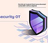 Cybersecurity OT: perché gli impianti fisici sono diventati vulnerabili nell’era digitale